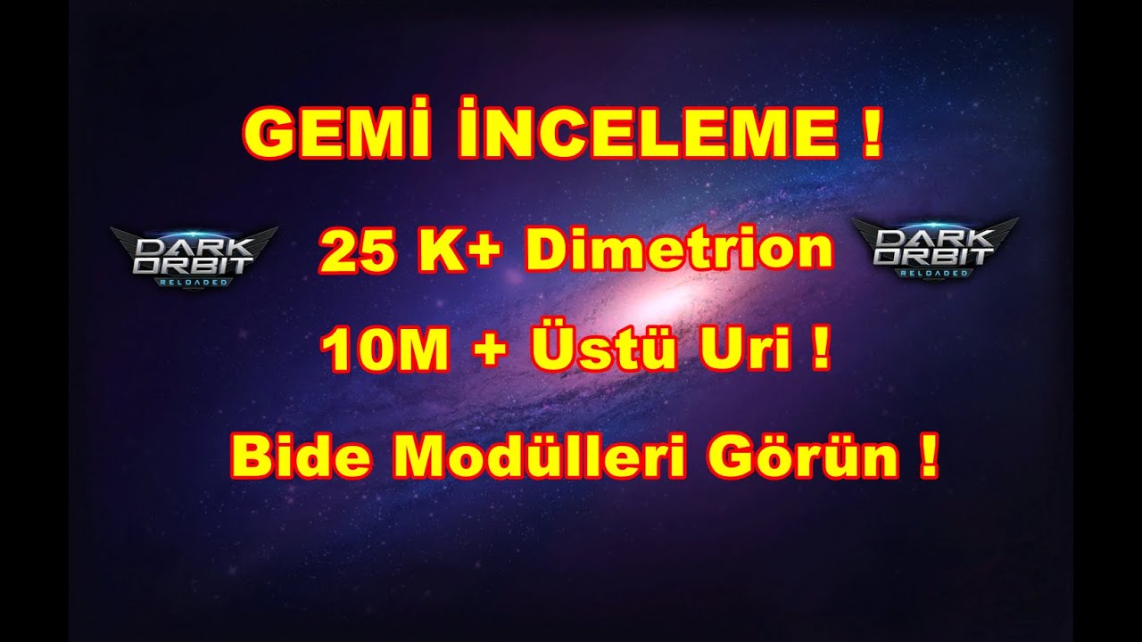 DARKORBİT GEMİ İNCELEME ! Bu Modüller Nedirya Kıskanıcaksınız !  Serisi 6!