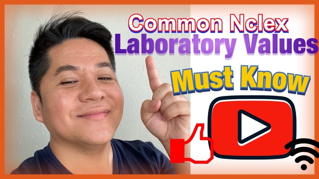Important and Common Lab Values for Nursing Students and  NCLEX Nurse to Review/Study.  A must Know