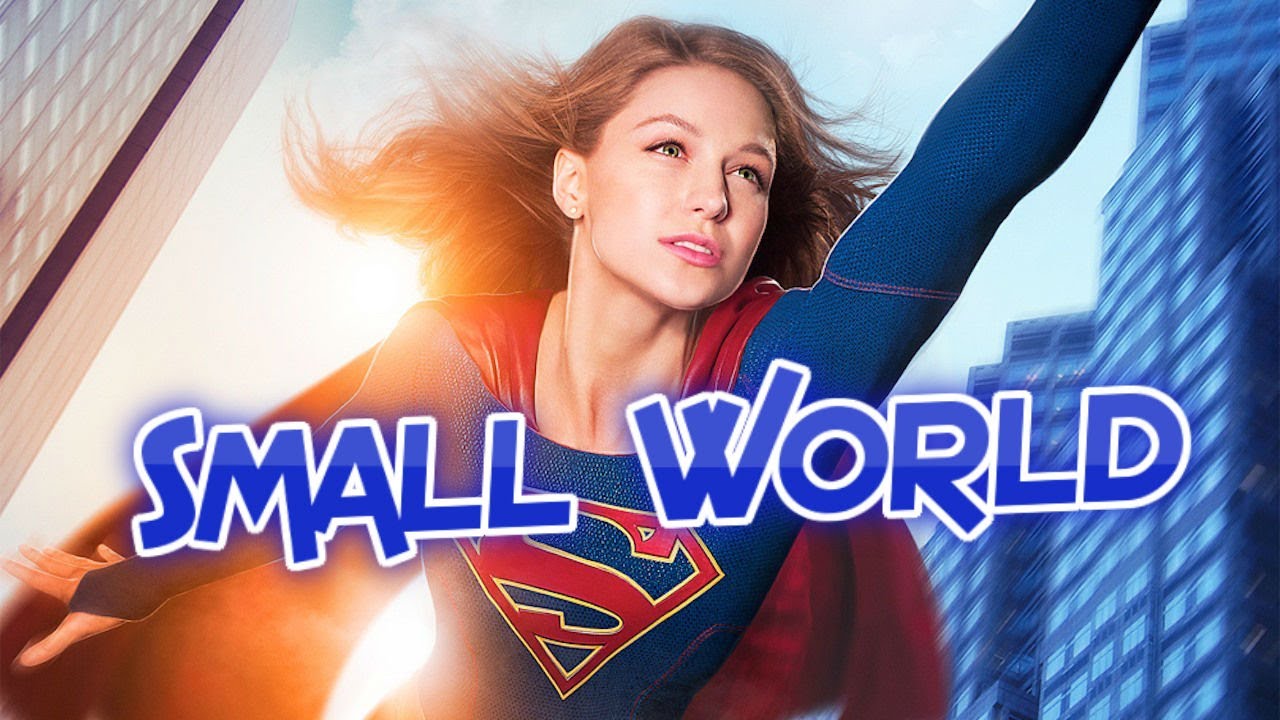 Fanade Music Video - SuperGirl - Idina Menzel - Small World