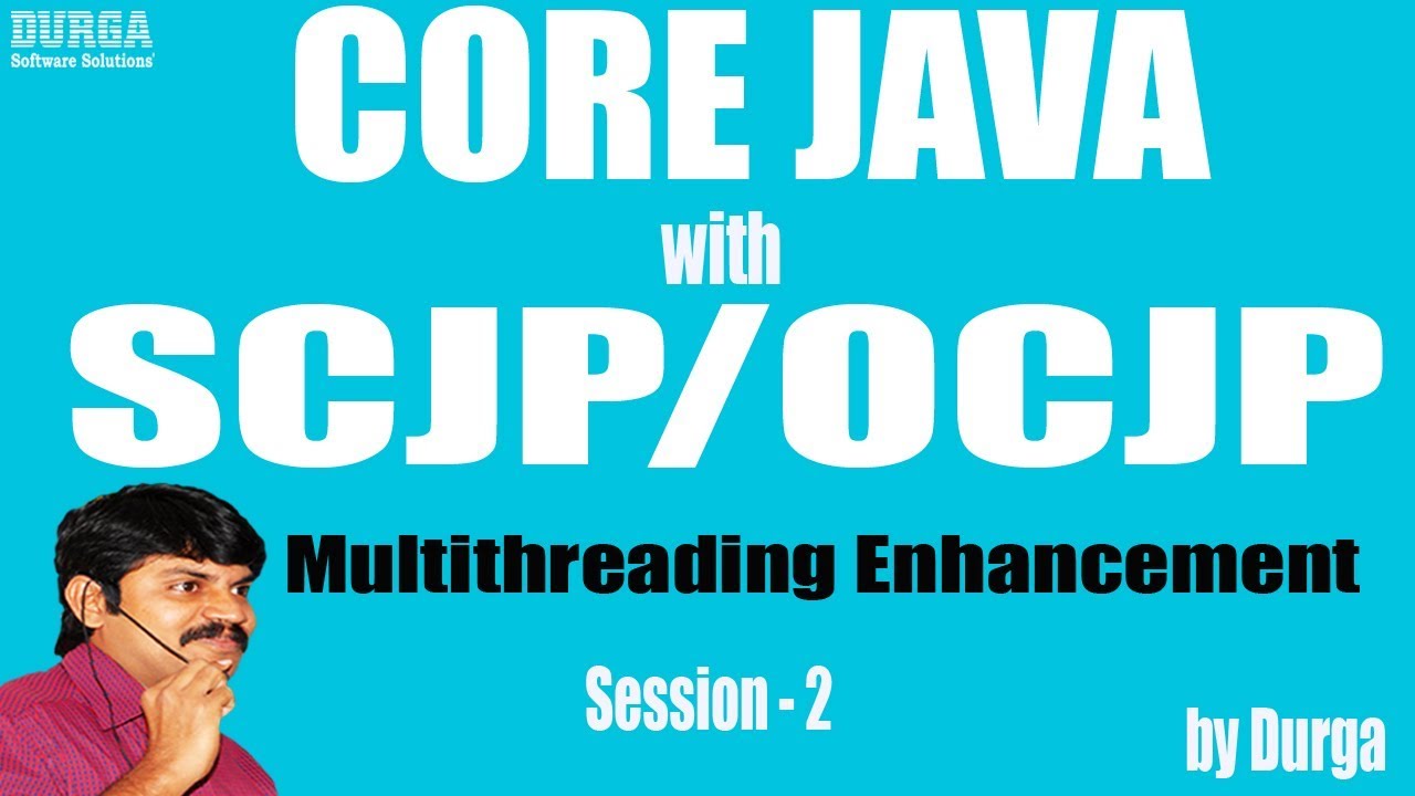 Core Java With OCJP/SCJP: Multithreading Enhancement  Part- 2|| java.util.concurrent package