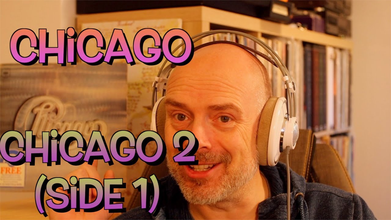 Chicago: Chicago 2, Side 1