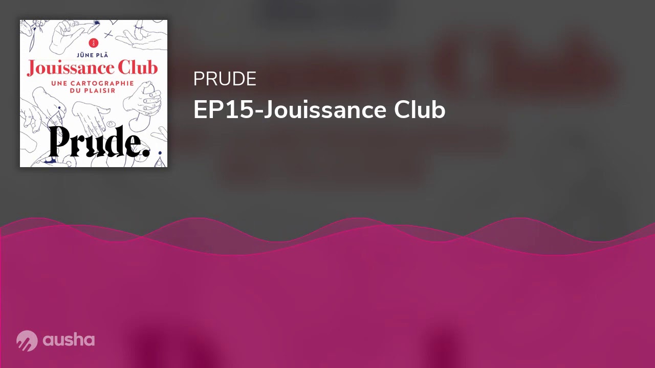 EP15-Jouissance Club