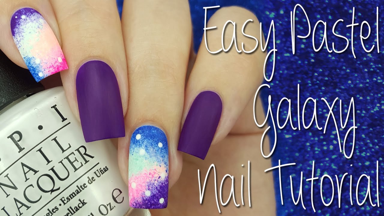 Easy Pastel Galaxy Nail Tutorial