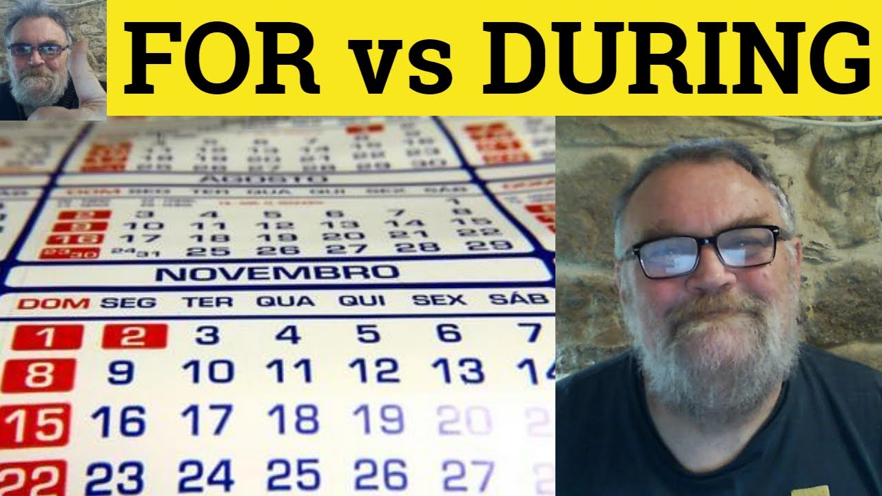 🔵For vs During - For meaning - During Definition - Prepositions - During vs For - ESL RP Accent