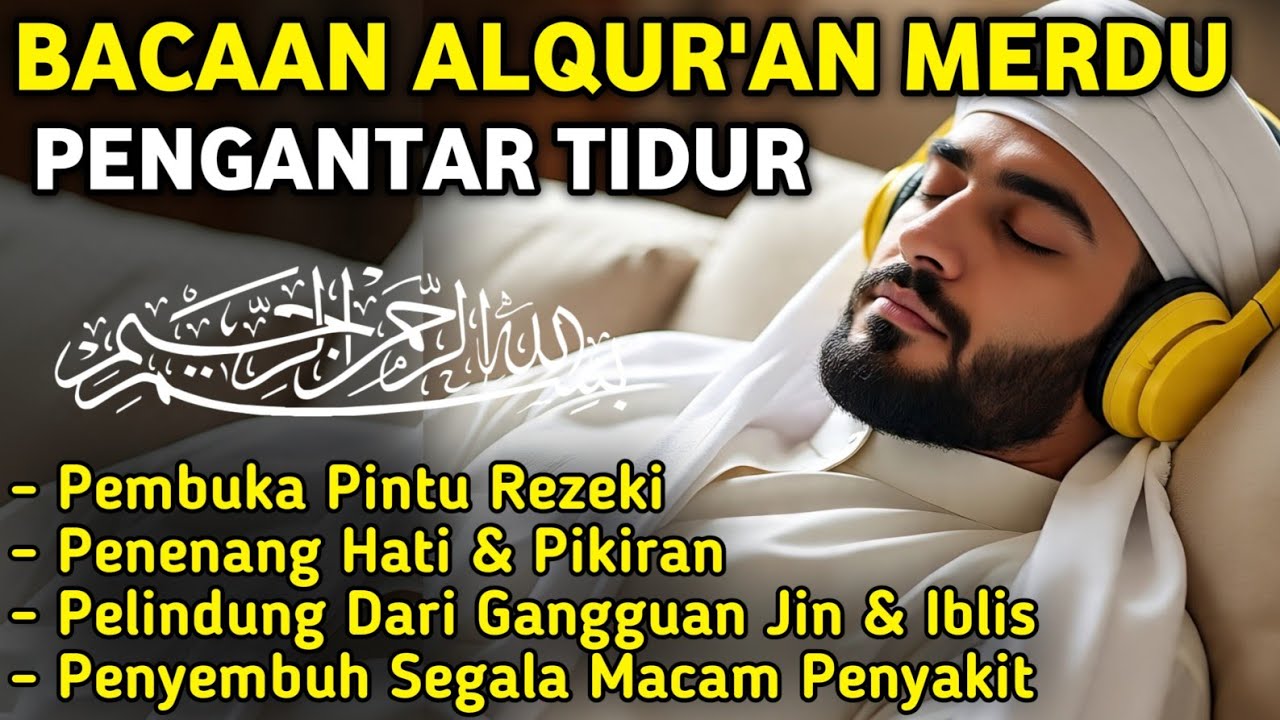 MUROTTAL MERDU PENGANTAR TIDUR,AYAT KURSI, ALWAQIAH,ALMULK,AR RAHMAN,YASIN,BY:Alaa Aqel
