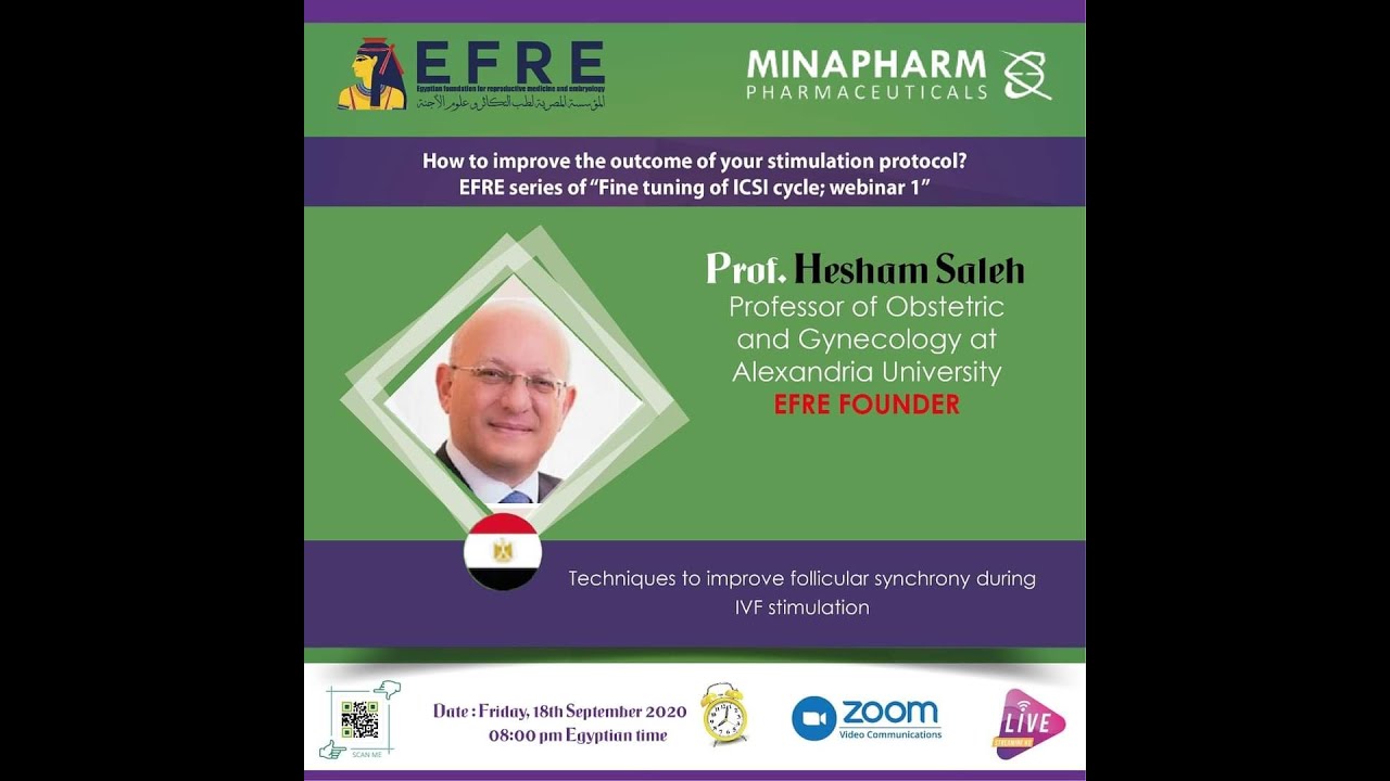 Prof. Hisham Saleh: How To improve Follicular Synchrony during IVF Stimulation?