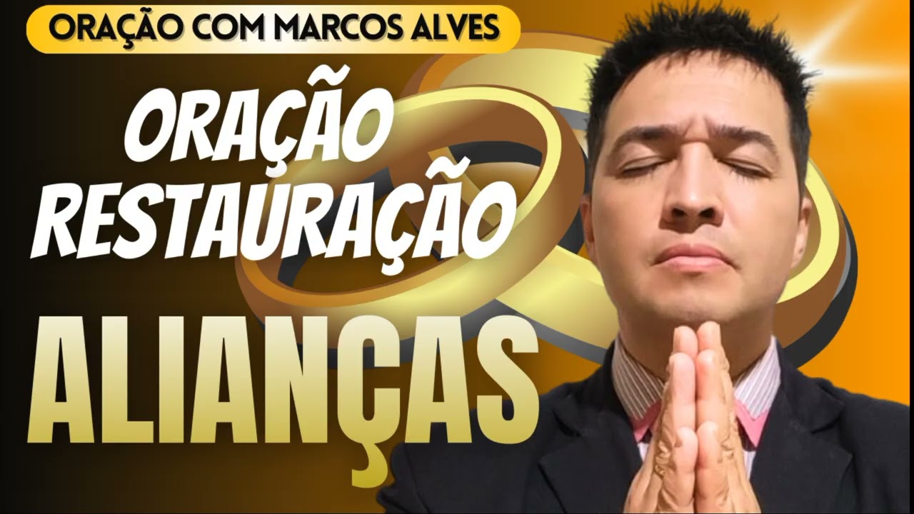  Oração da Noite com Marcos Alves @OraçãocomMarcosAlves 