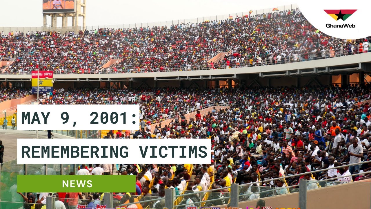 Victims remembered from the May 9th 2001, Accra Sports Stadium Disaster