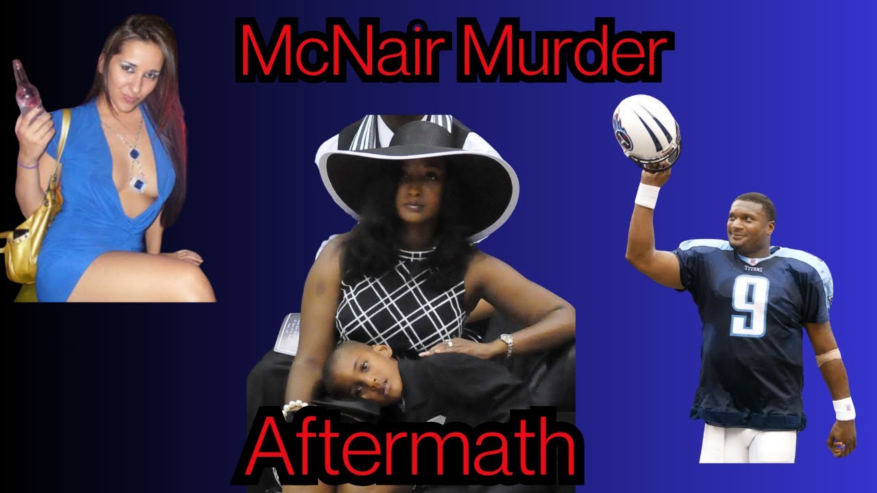 The Aftermath of Steve McNair's Murder: Mechelle's Heartbreak