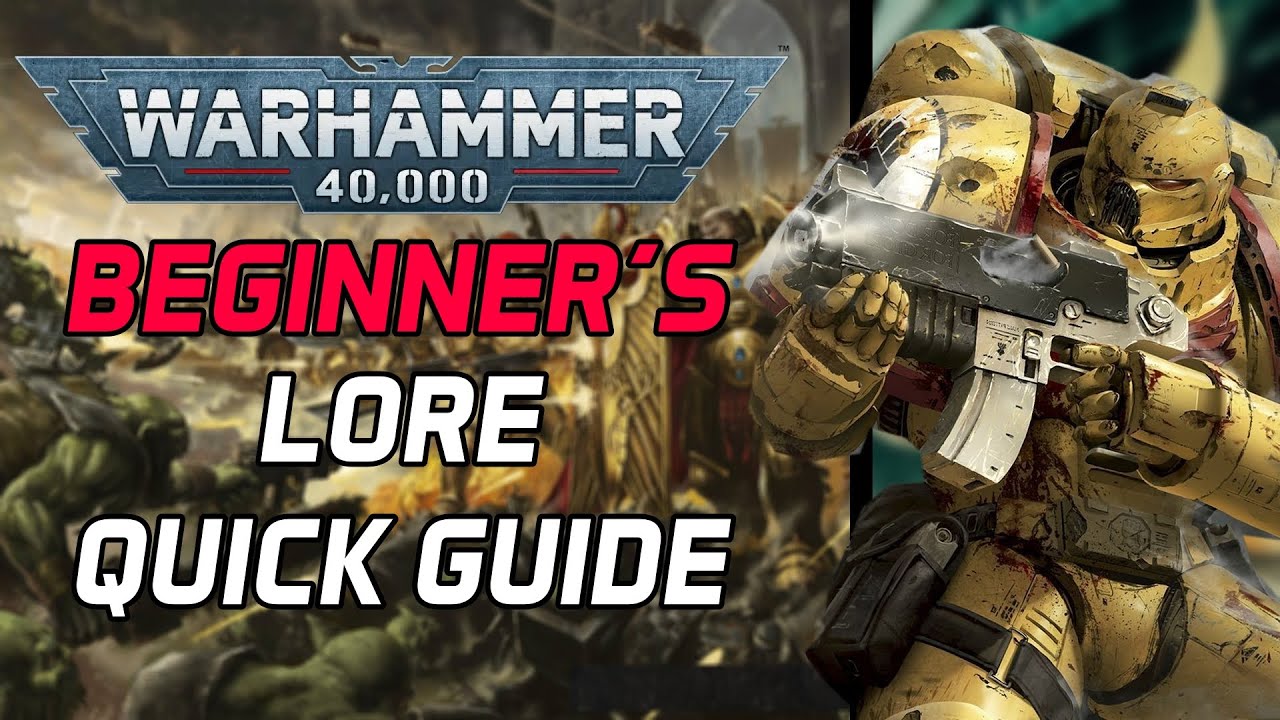 WARHAMMER 40K Beginner's Quick Guide to LORE | FACTIONS and more.