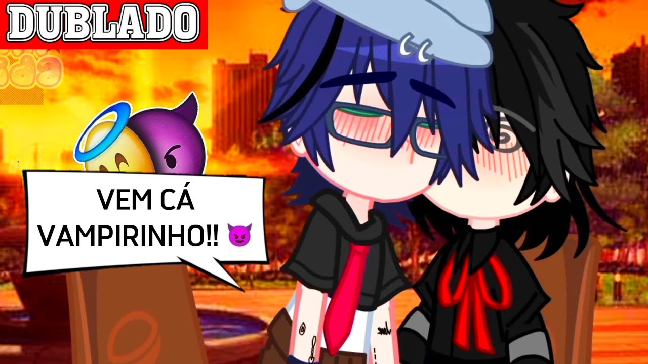 ADMITE, VOCÊ É UM VAMPIRO!! 🦇 || Mini-Filme || Gacha Club BL/YAOI 🏳️‍🌈「 Dublagem PT-BR 」