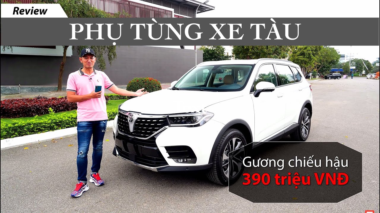 Phụ t&ugrave;ng xe T&agrave;u qu&aacute; đắt, ĐỪNG MUA - Brilliance V7 | XE HAY