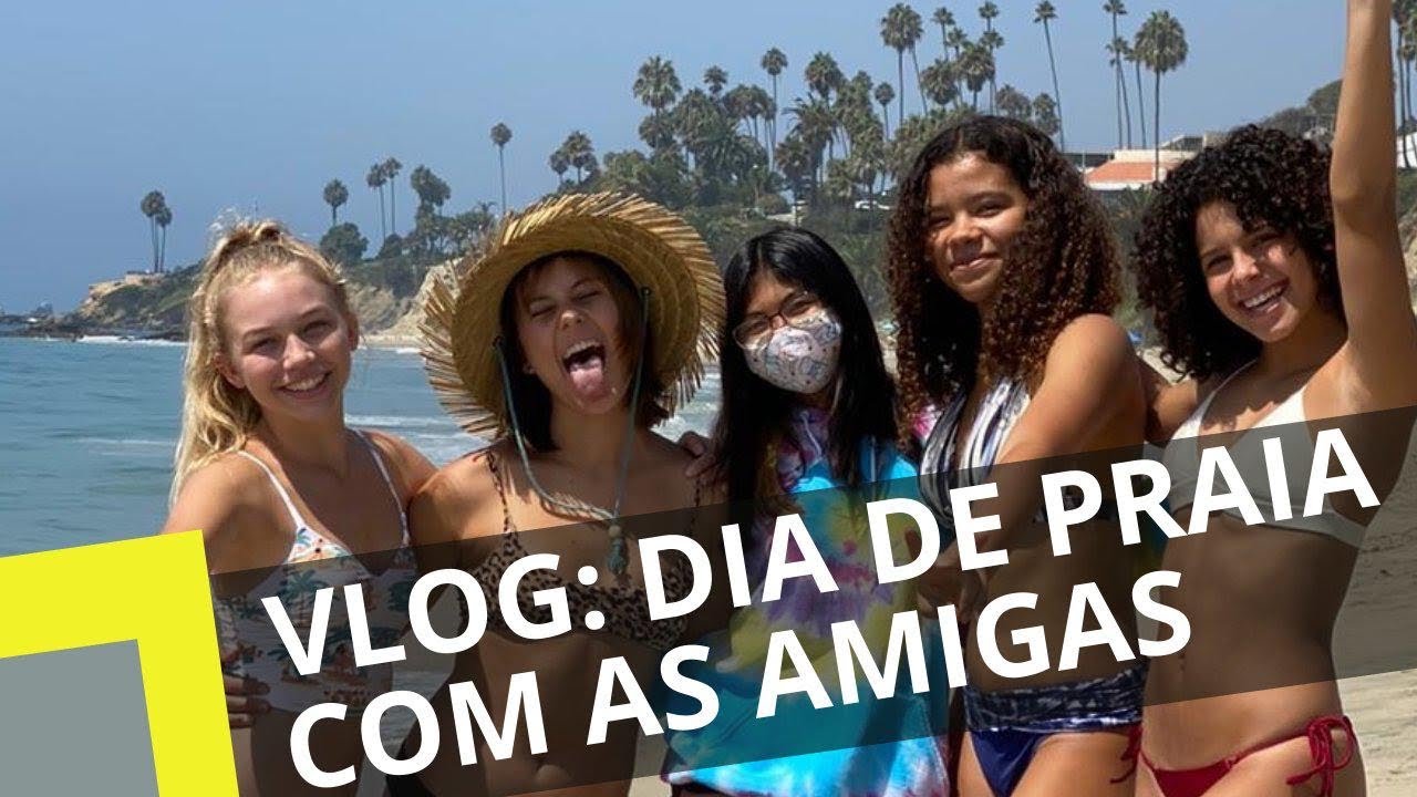 VLOG PRAIA COM AS AMIGAS - GABRIELLA SARAIVAH
