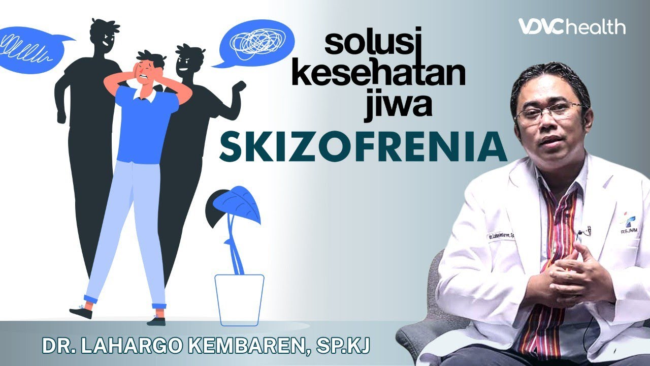 Tanda Gejala Skizofrenia hingga Sulit Membedakan Khayalan dan Kenyataan | Solusi Kesehatan Jiwa #4