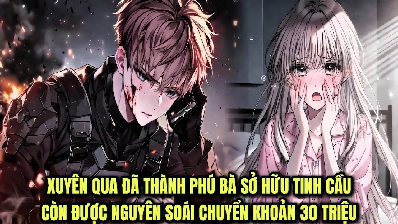 Phú Bà Xuyên Không, Nguyên Soái Nạp 30 Triệu | Review Manhwa