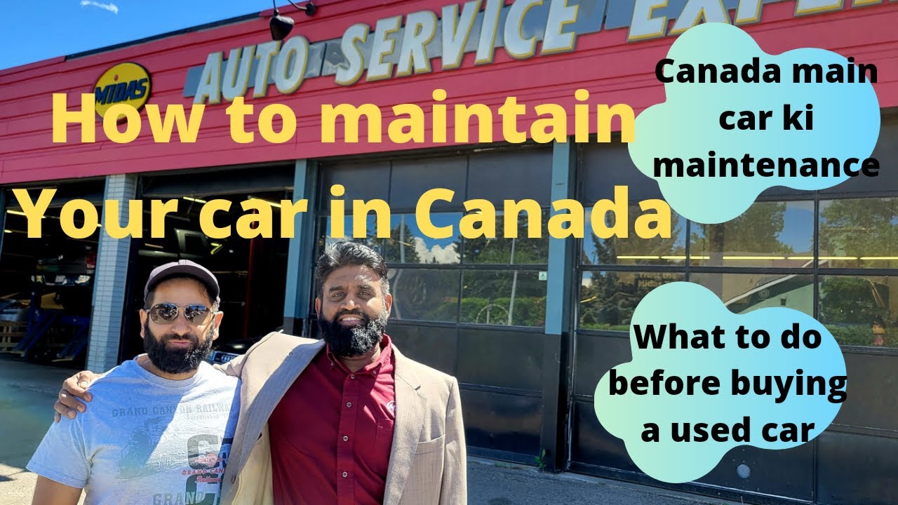 How to maintain your car in Canada [Calgary, Alberta]. Midas Auto Services
