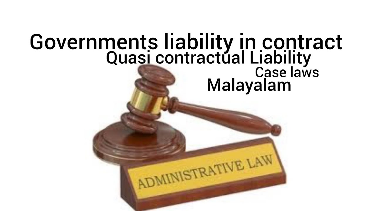 Governments liability in contract | quasi contractual liability | administrative law in Malayalam