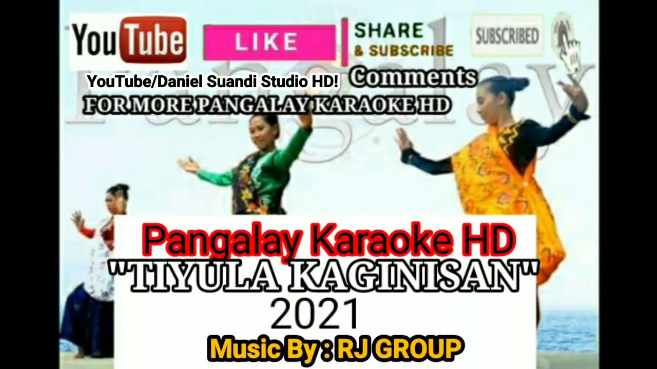 TIYULA KAGINISAN - Pangalay Karaoke HD Music By (RJ Group)