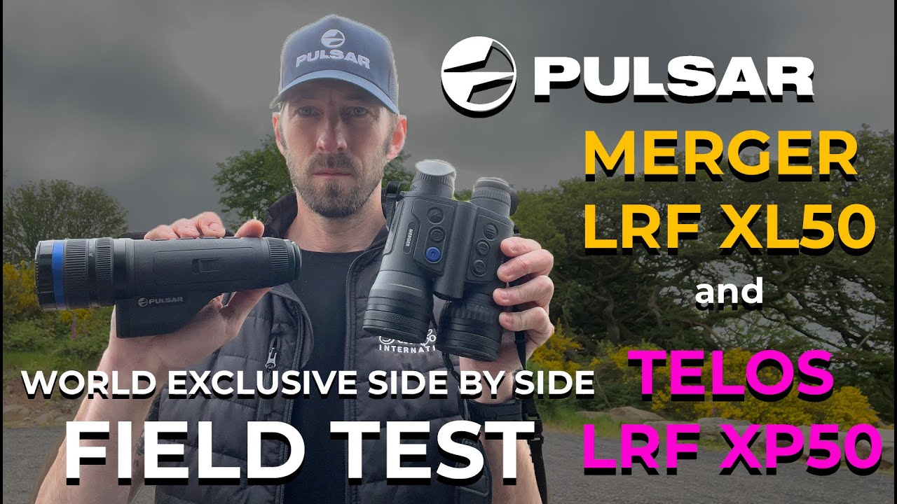 Pulsar Merger LRF XL50 HD Thermal and Telos LRF XP50 - UK Exclusive Field Test
