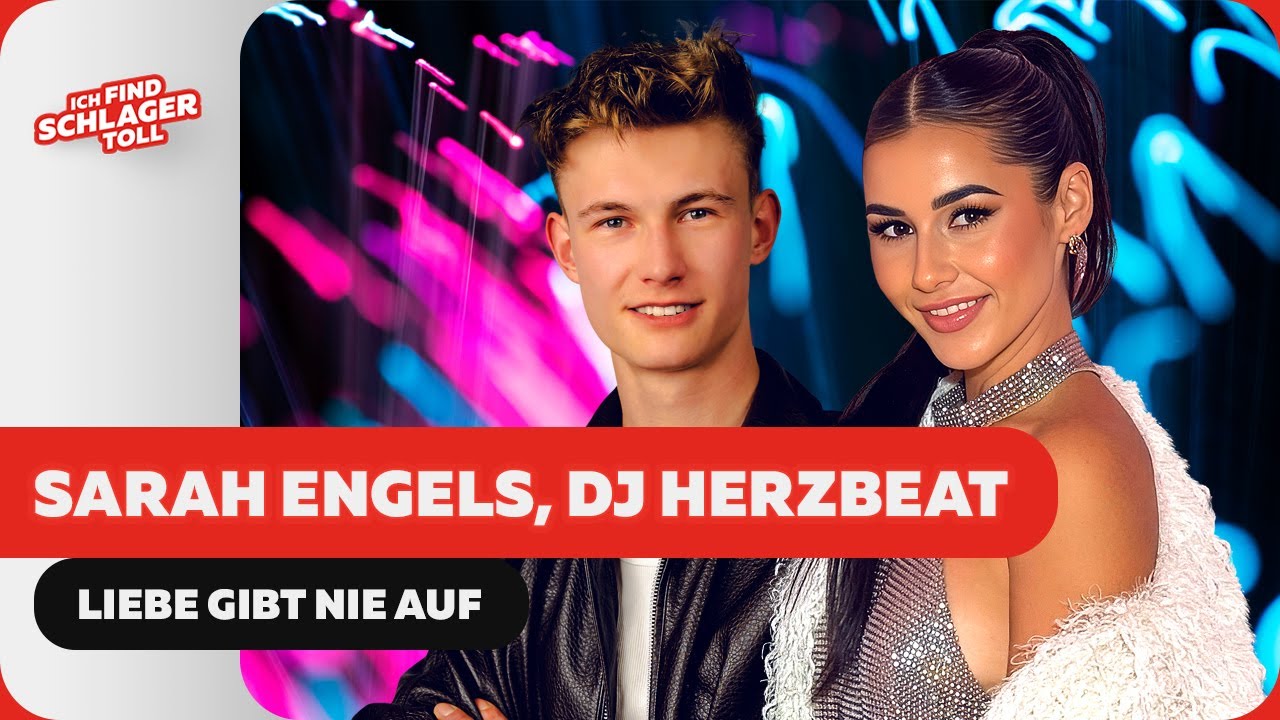 Sarah Engels, DJ Herzbeat - Liebe gibt nie auf (Offizielles Musikvideo)