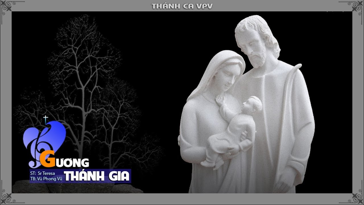 NHẠC THÁNH CA VPV || GƯƠNG THÁNH GIA || TCVPV