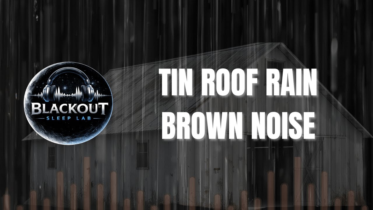 Tin Roof Rain + Brown Noise Black Screen 10 Hours | Blackout Sleep Lab