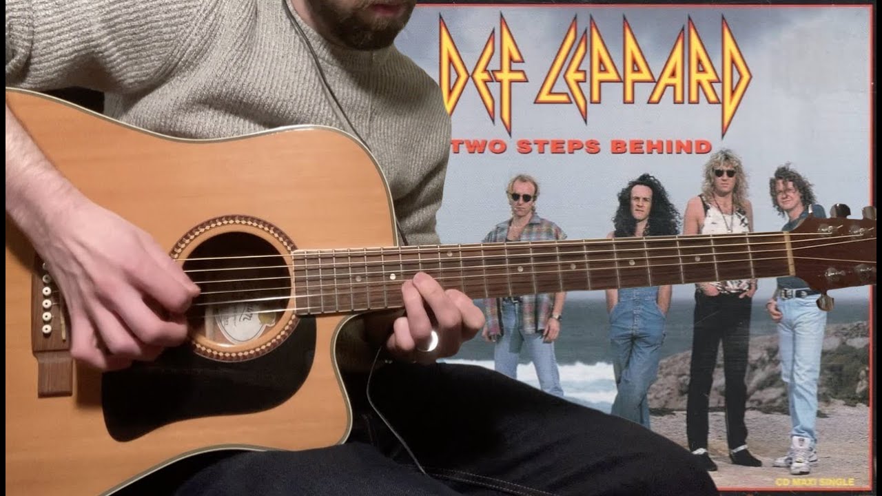 Def Leppard - Two Steps Behind - Acoustic Version (Solo Cover)