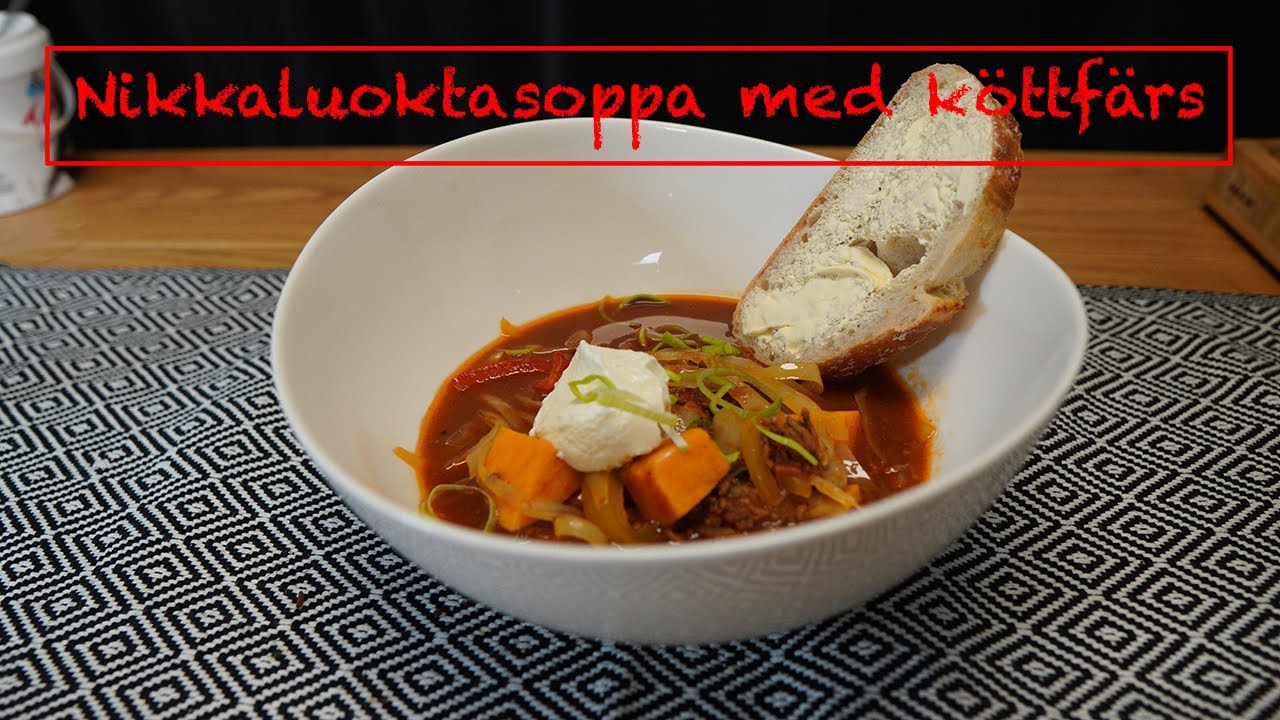 Nikkaluoktasoppa med köttfärs | En pangmåltid | Jätte gott