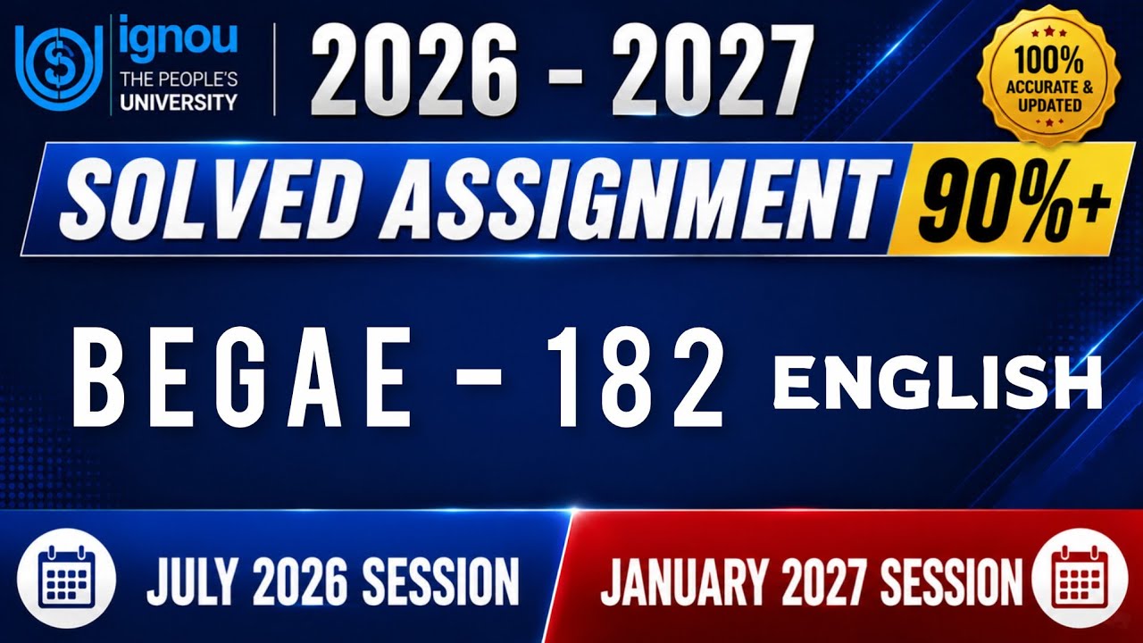 BEGAE-182 Solved Assignment 2026-27 | IGNOU Solved Assignment 2026-27 | English Communication Skills