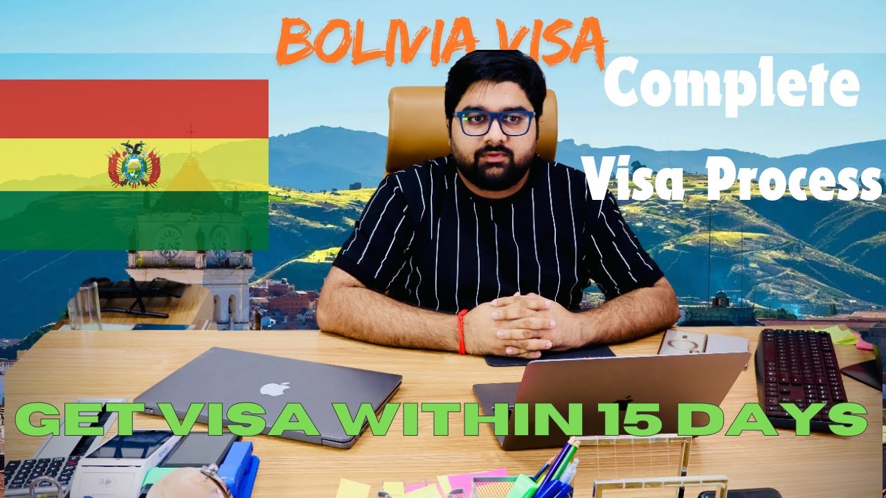 Bolivia Visa Complete Processing || Easy To Process Get Visa in 7 Days || 100% Guranteed Visa