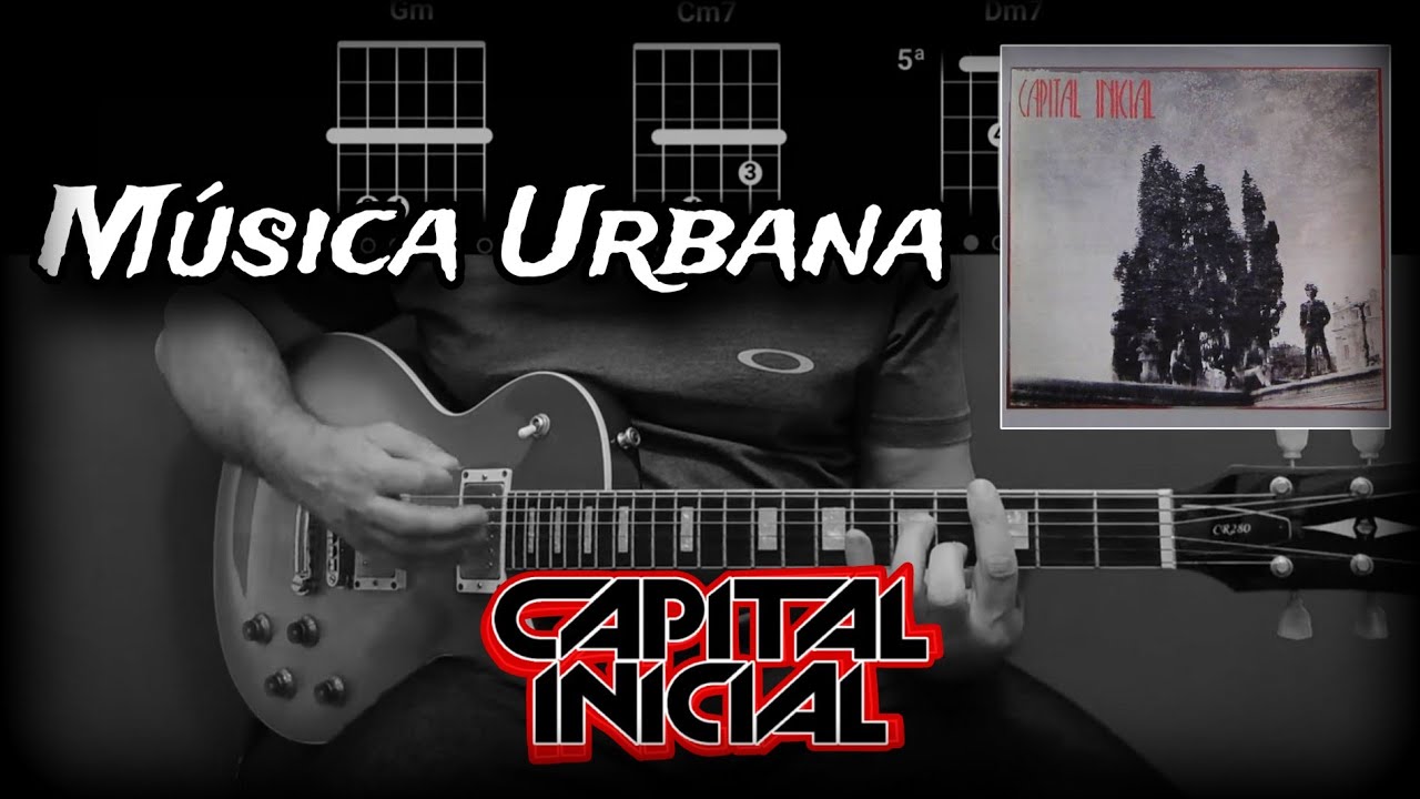 Como tocar Música Urbana (Capital Inicial) Aula de Guitarra 🎸
