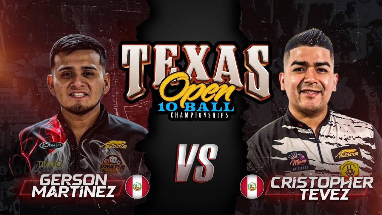 CRISTOPHER TEVEZ  -VS GERSON MARTINEZ | 2026 TEXAS OPEN 10 BALL CHAMPIONSHIPS