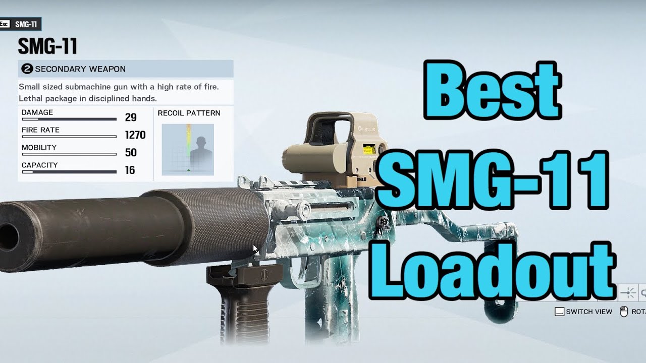 The Best SMG-11 Loadout - Rainbow Six Siege