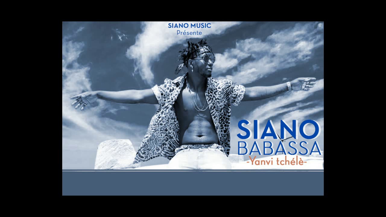 Siano Babassa   Yanvi tchélè