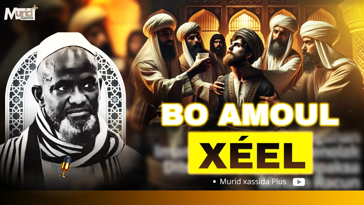 Xéel Moy Dinné Ku Amoul Xéll?? / Par Serigne Bassirou Mbacké Khélcom