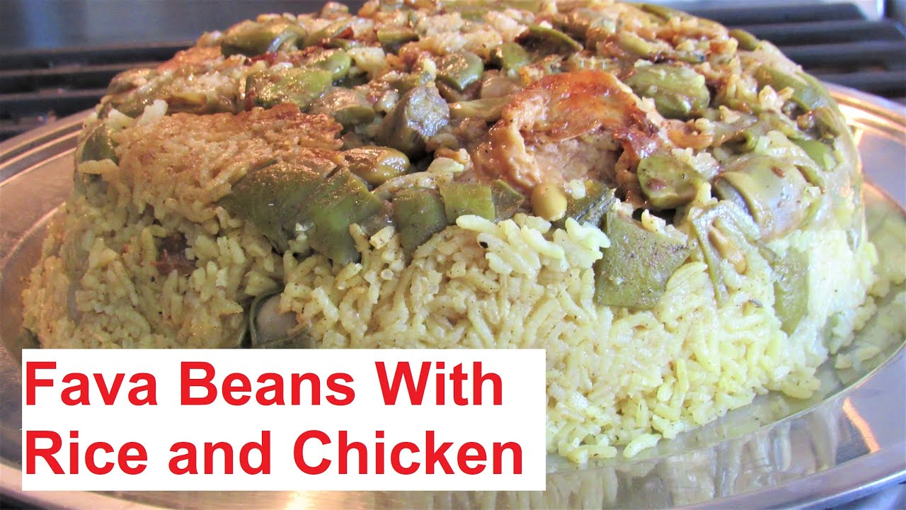 Fava Beans With Rice and Chicken Maklubeh
