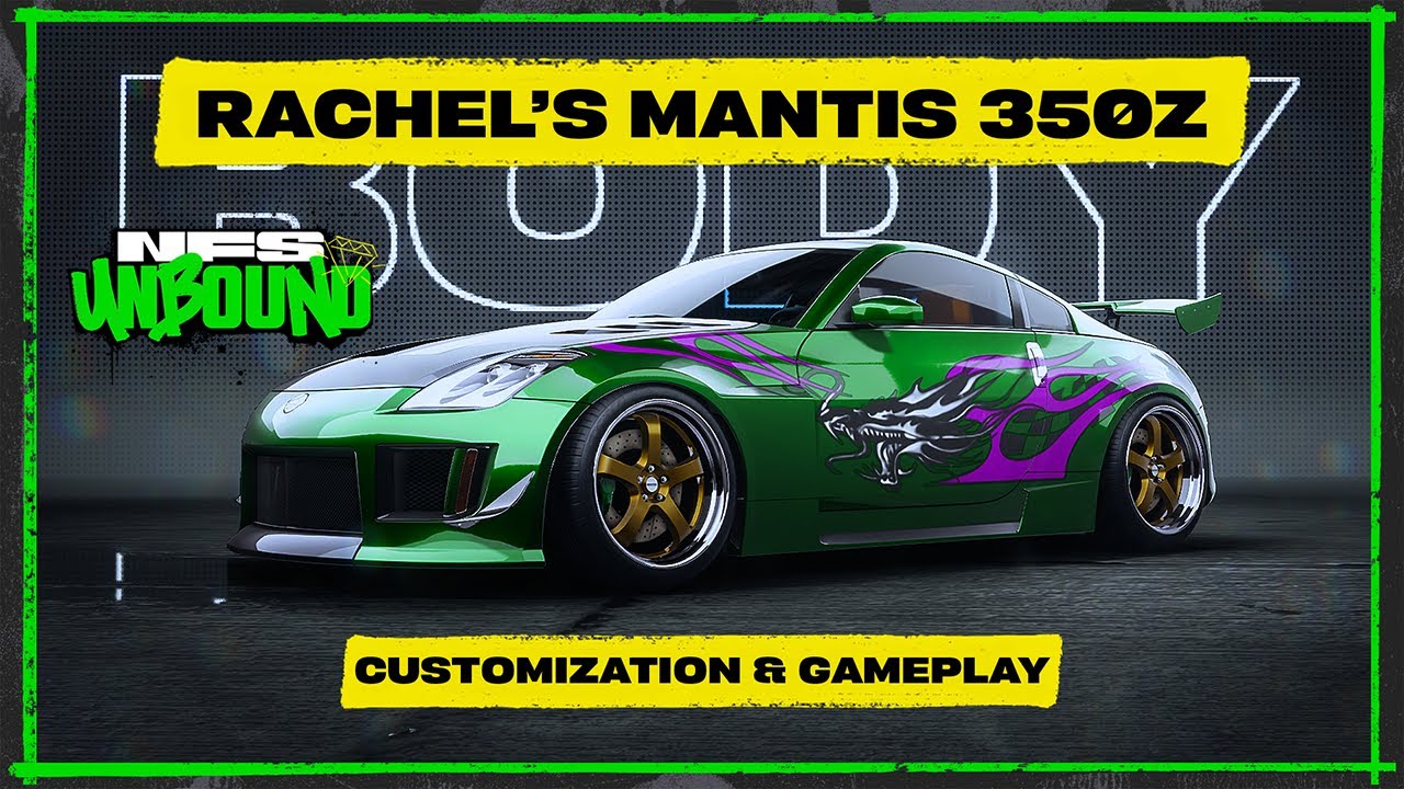 NFS Unbound - Rachel's Nissan 350Z (Mantis Kit) Customization and Gameplay