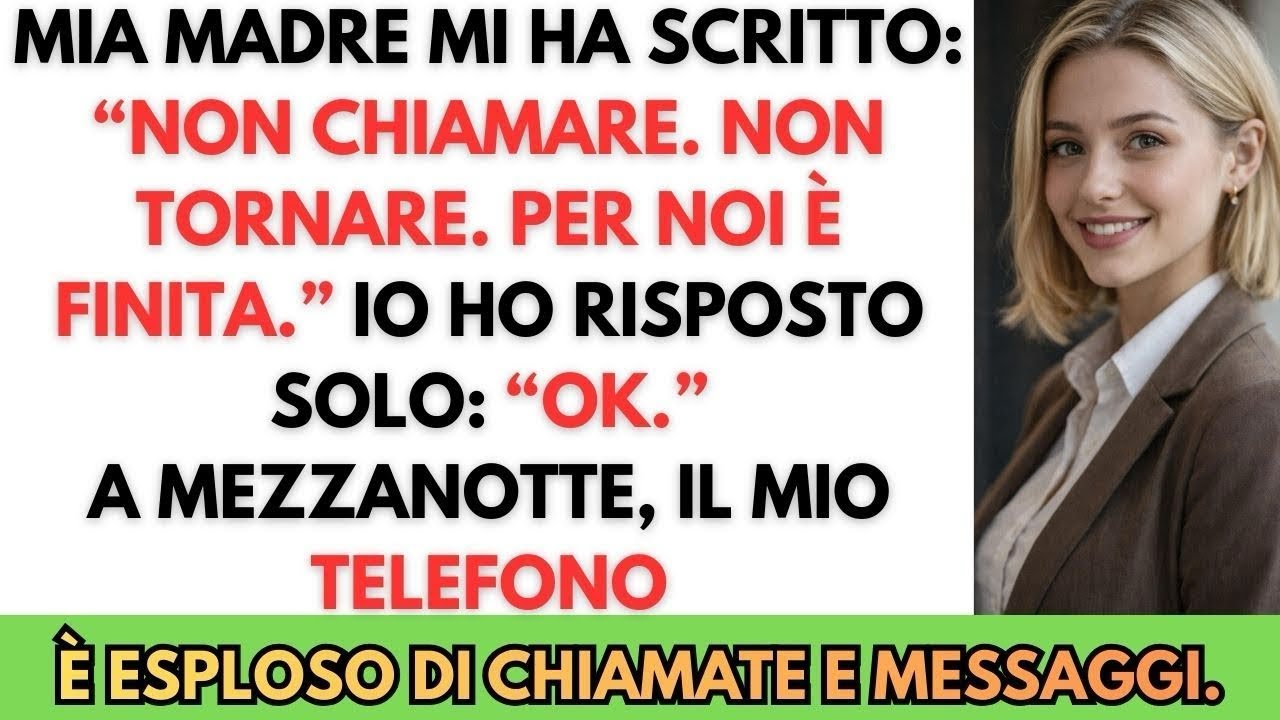 Mia madre mi ha scritto  “Non chiamare  È finita ” Ho risposto “Ok ” Poi è successo di tutto