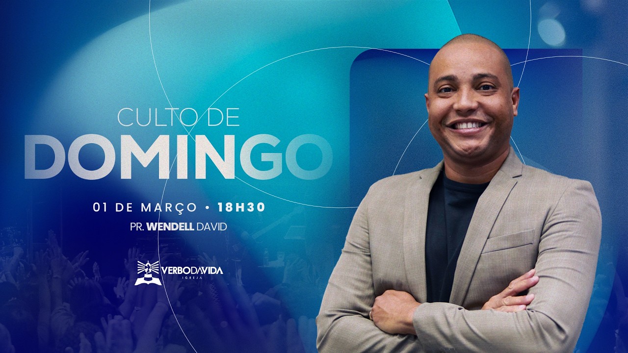 CULTO DE DOMINGO | PR. WENDELL DAVID | 01.03.2026 | VERBO SALVADOR