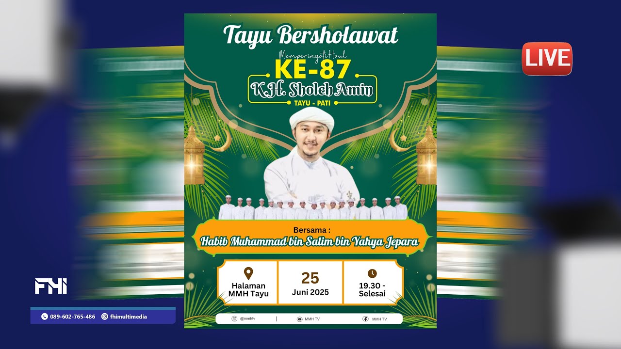 🔴[LIVE] MAULIDURROSUL MEMPERINGATI HAUL KE-87 ALMAGHFURLAH KH. SHOLEH AMIN TAYU PATI