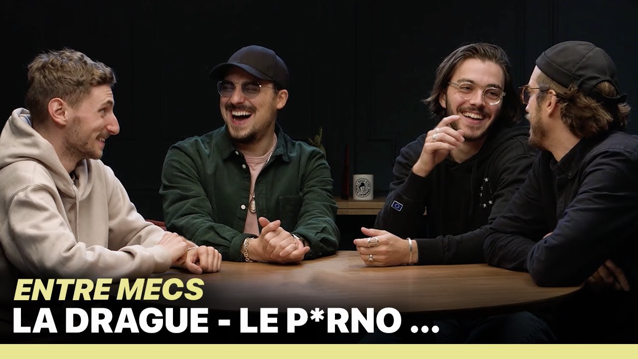 LA DRAGUE - ENTRE MECS (avec Freddy Gladieux, Panayotis Pascot, Aurélien Préveaux)
