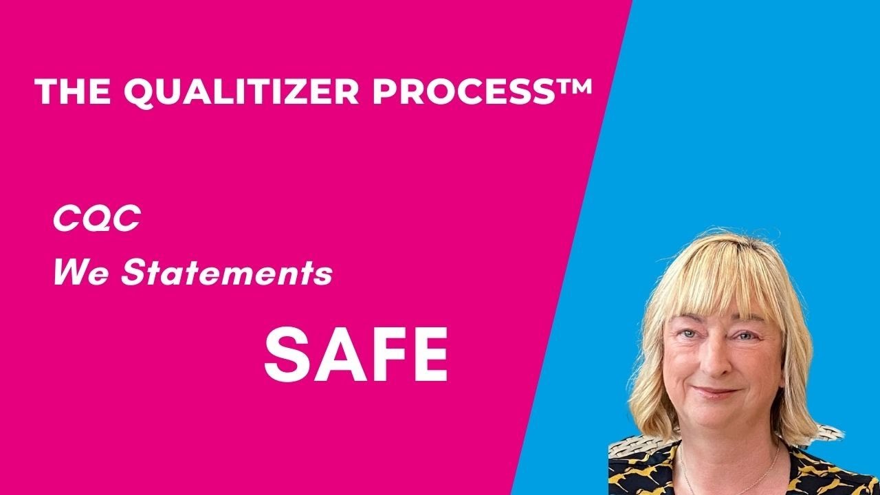 CQC Safe 'we statements'