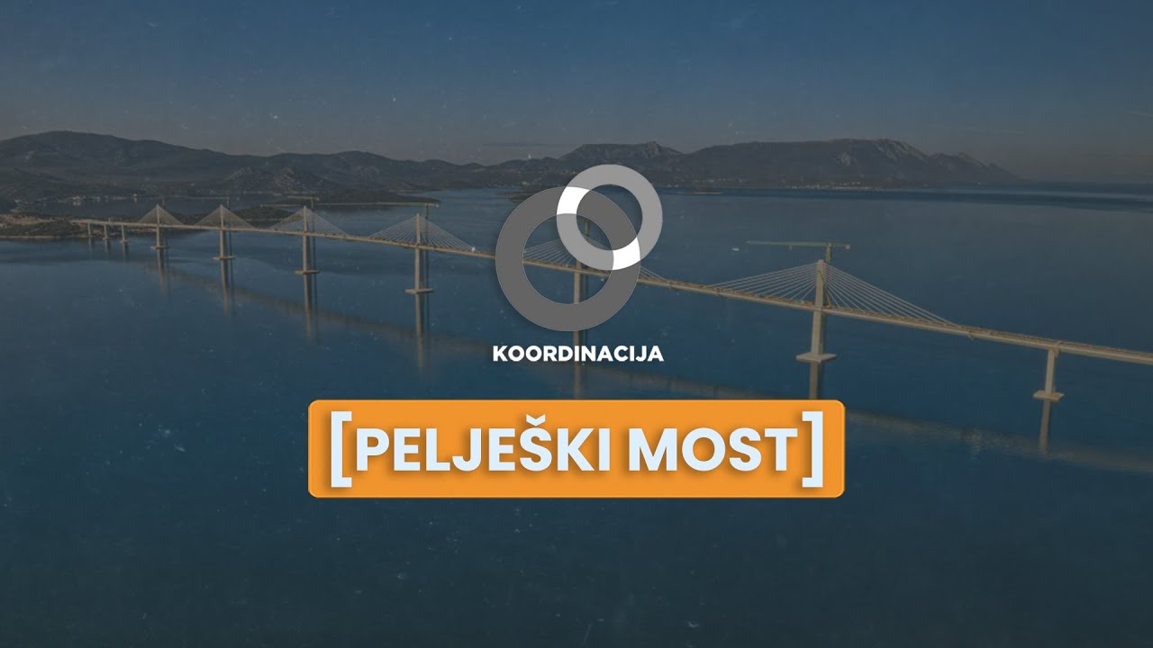 Koordinacija [PELJEŠKI MOST] S02E07