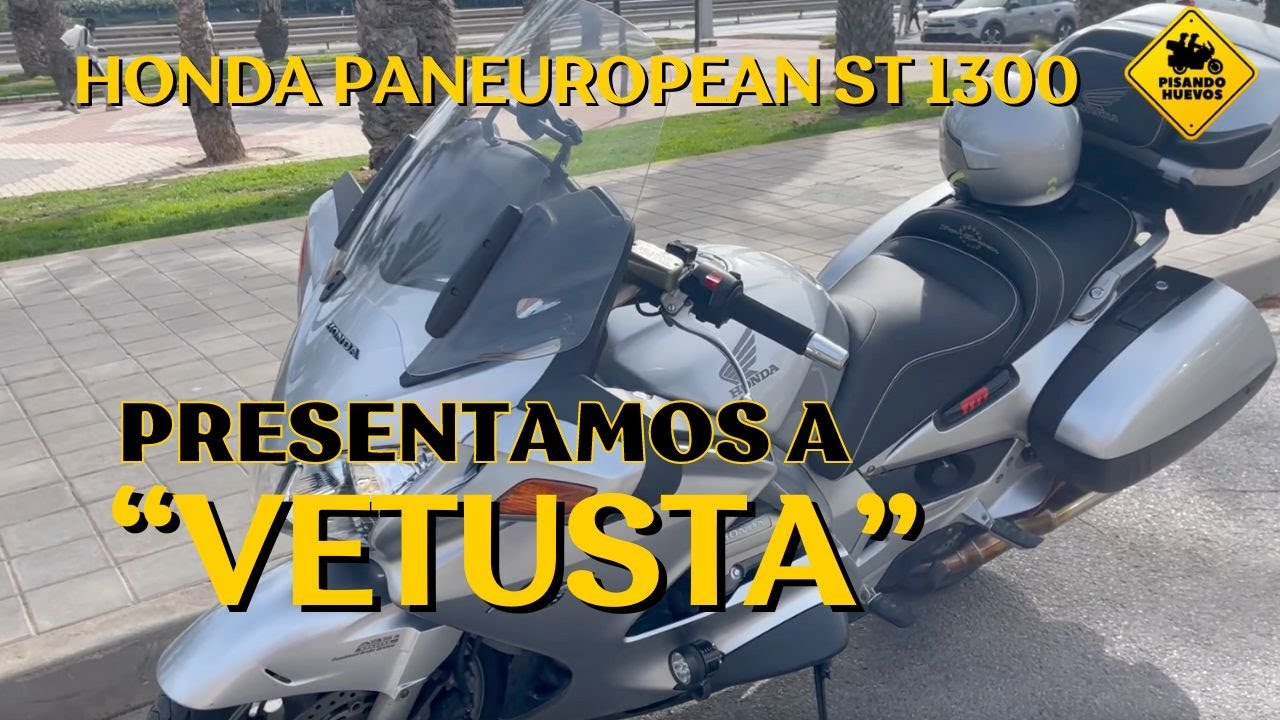 PanEuropean ST 1300 | Presentamos a Vetusta | Pisando Huevos