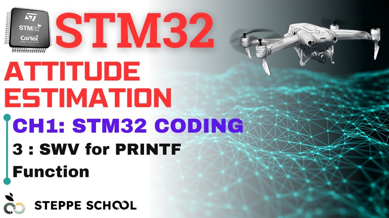 STM32 Attitude Estimation Course CH1 - 3: Serial Wire Viewer (SWV) for implementing prtintf function