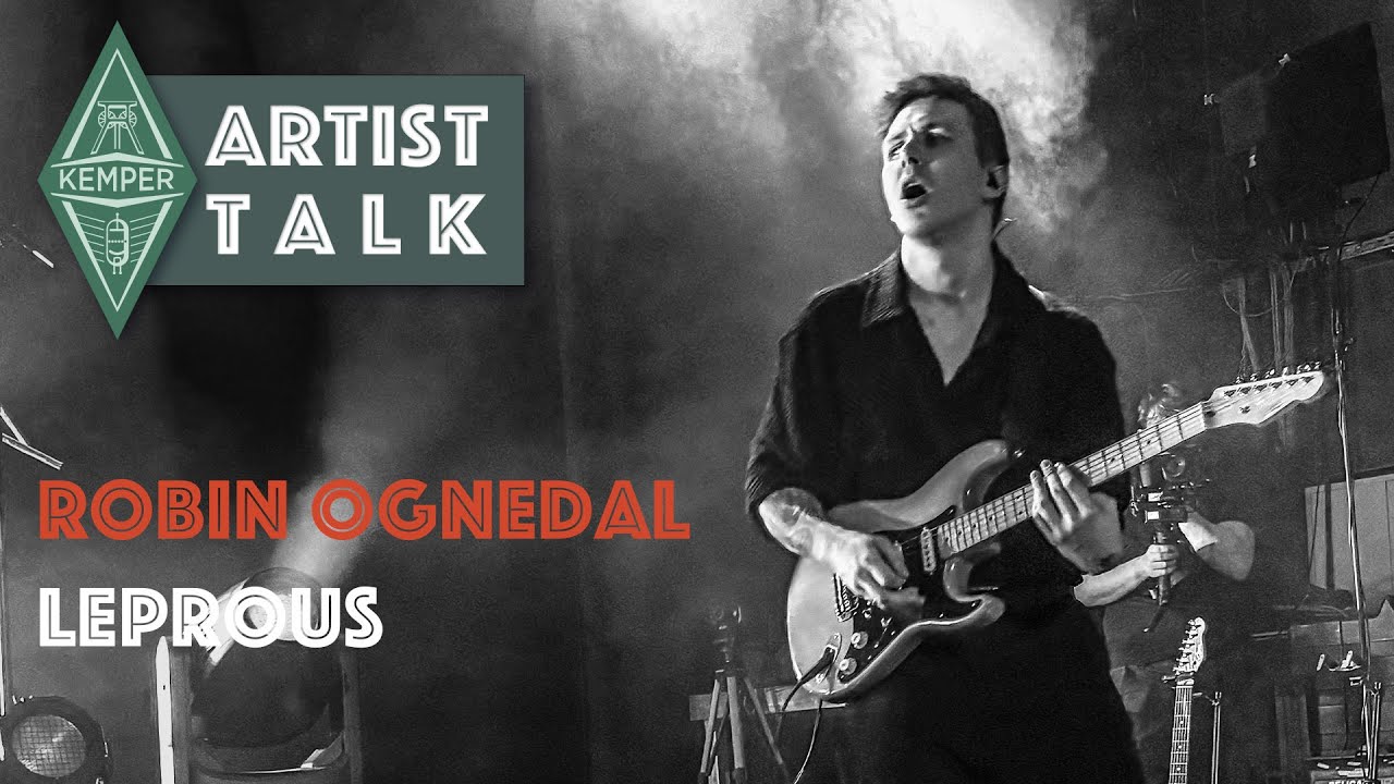KEMPER PROFILER - Artist & Tech Talks - Robin Ognedal with Leprous