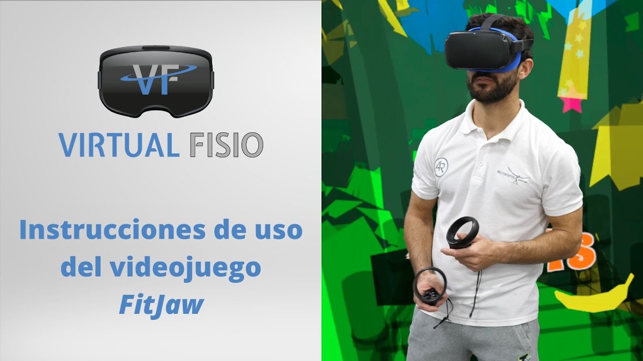 Instrucciones de uso del videojuego FitJaw para gafas Oculus VR
