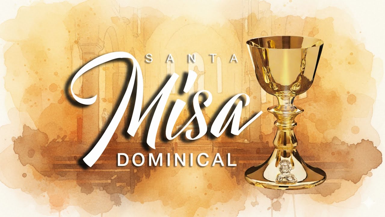 Misa dominical | Las dimensiones de nuestra FE | 8.02.2026