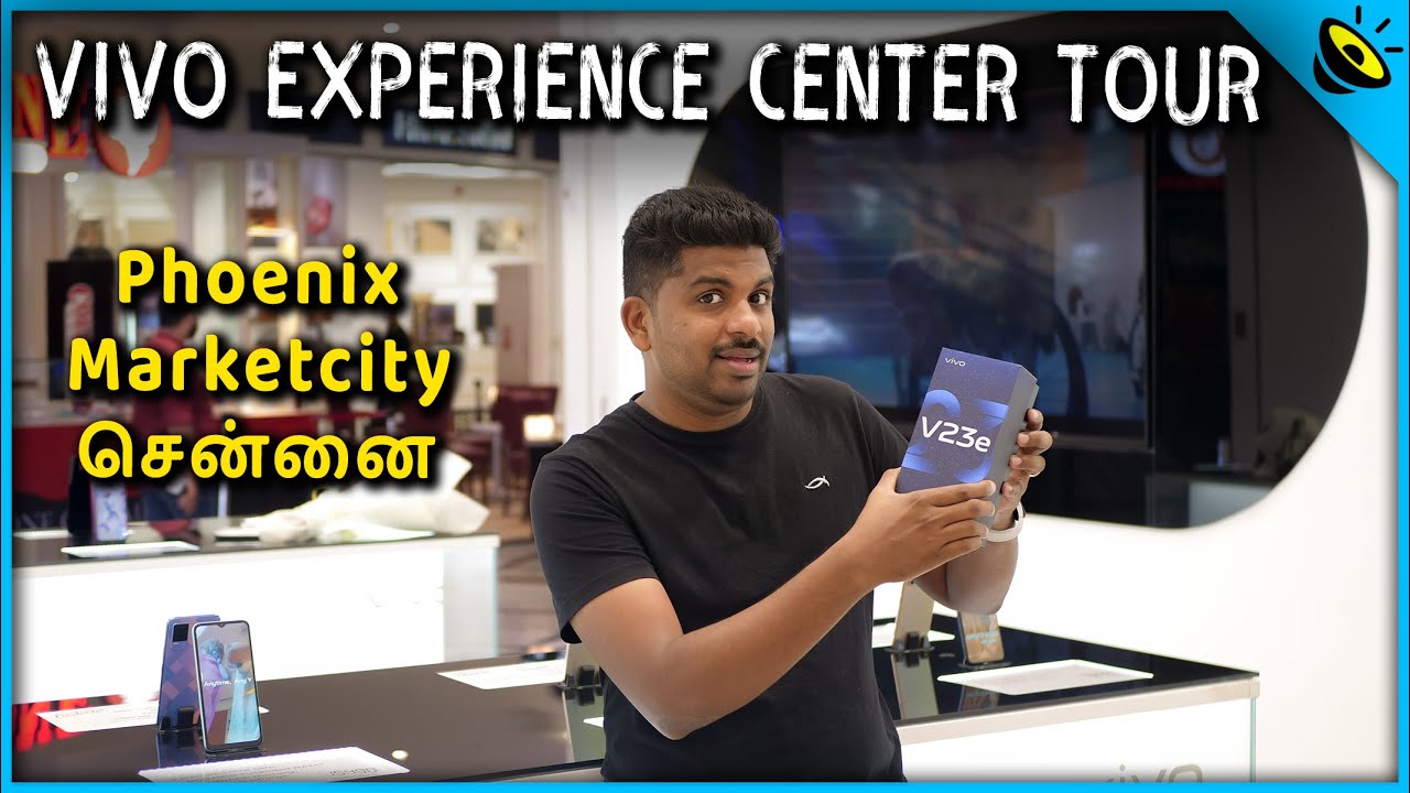 Phoenix Mall சென்னை - VIVO Experience Center Tour  - Vivo V23e Unboxing in Tamil