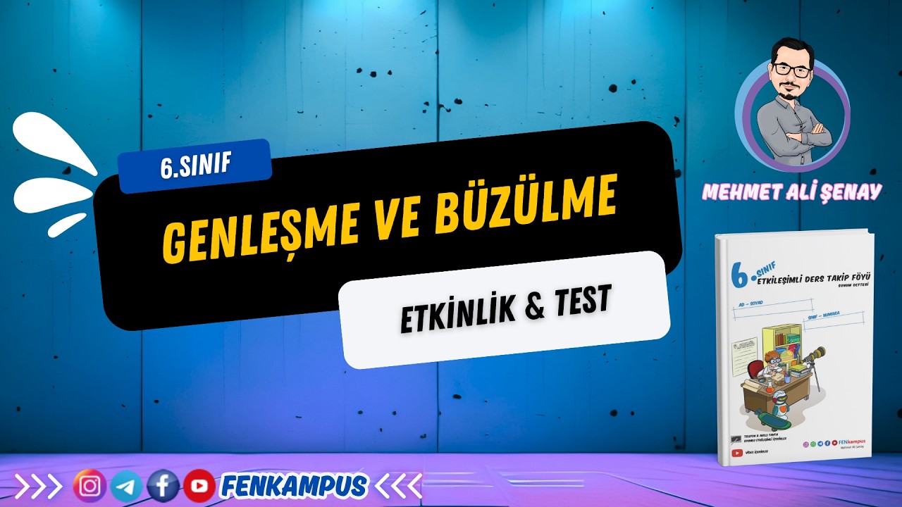 6.5.1. Genleşme ve Büzülme  Etkinlik & Test Sayfası